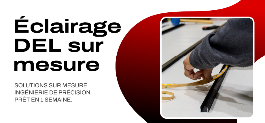 Eclairage DEL sur mesure